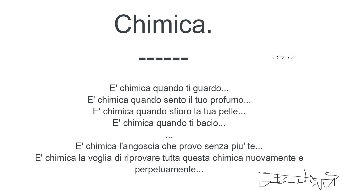 “CHIMICA” -Poesia sull’amore, ma senza amore.-(atcusugs2018)